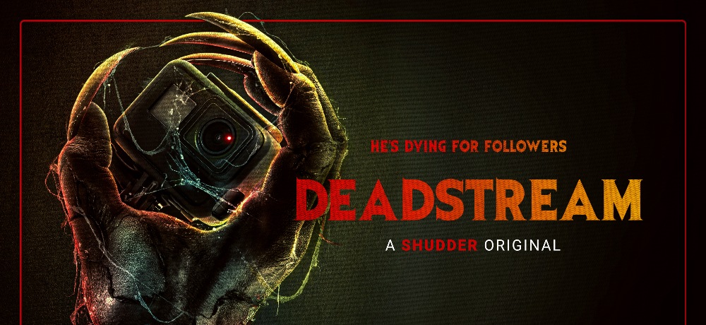 Watch The New Trailer For Deadstream Coming To Shudder On October 6th Daily Dead 