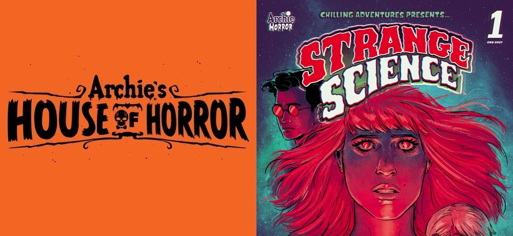 Archie’s House of Horror: STRANGE SCIENCE